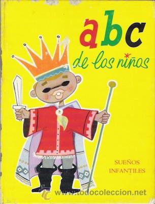 Libros de segunda mano: ABC DE LOS NI&Ntilde;OS, COLECCI&Oacute;N SUE&Ntilde;OS INFANTILES, DE 1961 - Foto 1