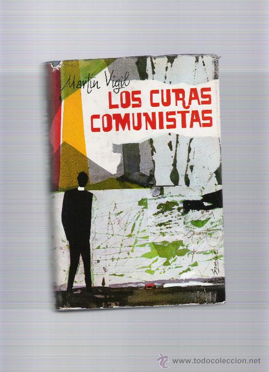 Libros de segunda mano: LOS CURAS COMUNISTAS - MARTIN VIGIL - Foto 1