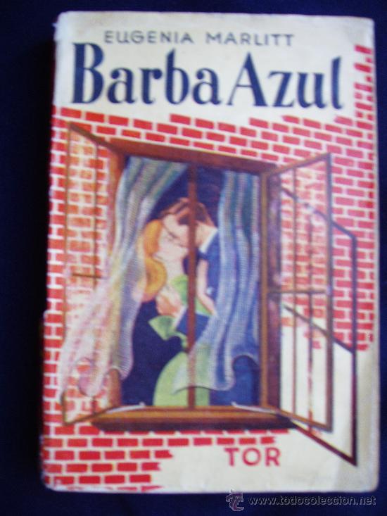 Libros de segunda mano: BARBA AZUL DE EUGENIA MARLITT. ED. TOR. BUENOS AIRES 1949 - Foto 1
