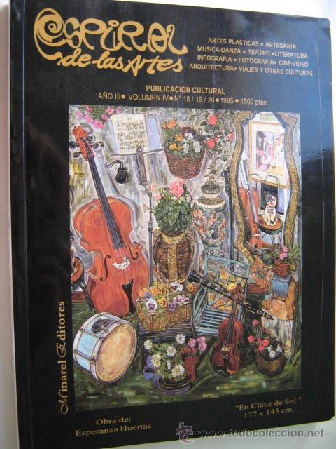 Libri di seconda mano: ESPIRAL DE LAS ARTES. N&ordm; 13, 18, 19 y 20. 1995