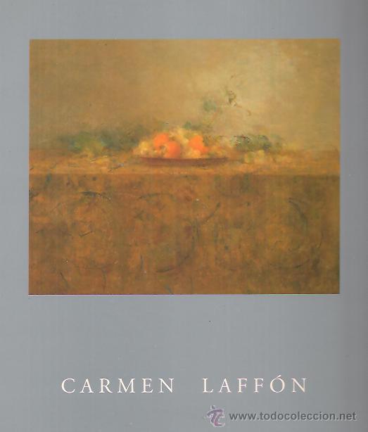 Libros de segunda mano: CARMEN LAFF&Oacute;N / COLECCI&Oacute;N DE ARTE EL MONTE SEVILLA : PAISAJES , RETRATOS , BODEGONES , ESCULTURA