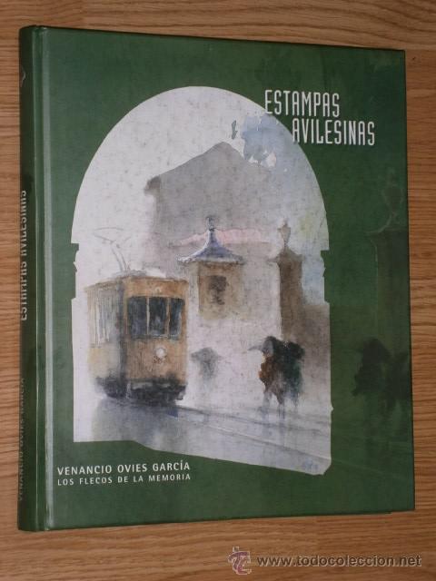 Libros de segunda mano: Estampas avilesinas por Venancio Ovies Garc&iacute;a de Cofrad&iacute;a El Bollo en Asturias 2001 Primera edici&oacute;n