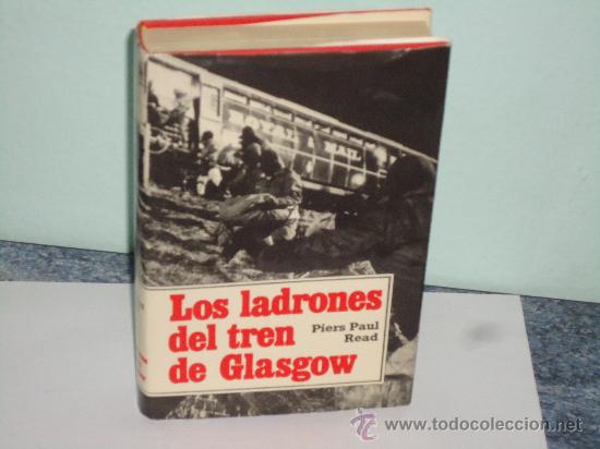 Libros de segunda mano: LOS LADRONES DEL TREN DE GLASGOW - Foto 1