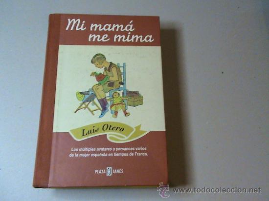 Libros de segunda mano: Mi mam&aacute; me mima. (autor: Luis Otero) - Foto 1