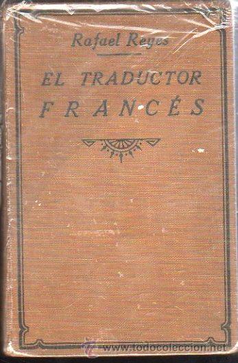 Libros de segunda mano: EL TRADUCTOR FRANCES POR RAFAEL REYES - Foto 1