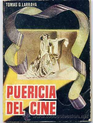 Libros de segunda mano: BIBLIOTECA PULGA : PUERICIA DEL CINE - Foto 1
