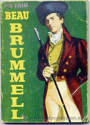 Libros de segunda mano: BIBLIOTECA PULGA : J. MURANO - BEAU BRUMMEL - Foto 1