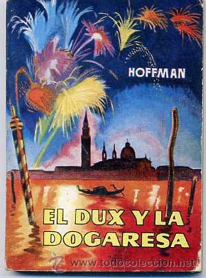 Libros de segunda mano: BIBLIOTECA PULGA : E.T.A. HOFFMAN - EL DUX Y LA DOGARESA - Foto 1