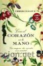 Libros de segunda mano: CON EL CORAZ&Oacute;N EN LA MANO  CLEAVE, CHRIS  GASTOS DE ENVIO GRATIS - Foto 1