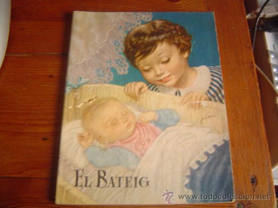 Libros de segunda mano: Libro El Baiteg.Texto en catalan. - Foto 1
