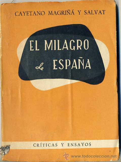 Libri di seconda mano: C. MAGRI&Ntilde;&Aacute; Y SALVAT : EL MILAGRO DE ESPA&Ntilde;A (1955)