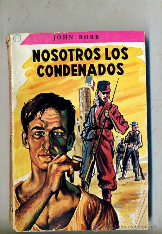 Libri di seconda mano: JOHN ROBB : NOSOTROS LOS CONDENADOS (1955) NOVARO M&Eacute;XICO