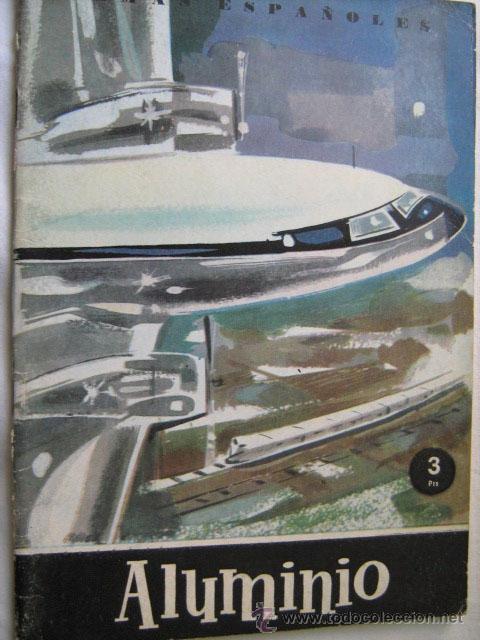 Libros de segunda mano: ALUMINIO. LANZ&Oacute;N VIDAL, J. 1963 Temas espa&ntilde;oles - Foto 1