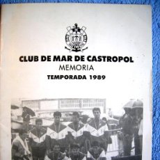 Libros de segunda mano: CLUB DE MAR DE CASTROPOL - ASTURIAS - MEMORIA DE LA TEMPORADA 1989.
