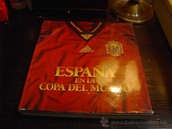Libros de segunda mano: Espa&ntilde;a en la Copa del Mundo. 1998, Lunwerg - Foto 1