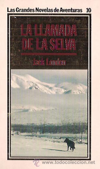Libros de segunda mano: JACK LONDON / LA LLAMADA DE LA SELVA . A ESTRENAR . * MOWGLY * - Foto 1