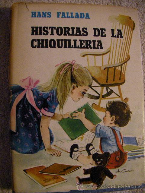 Libros de segunda mano: HISTORIAS DE LA CHIQUILLERIA DE HANS FALLADA - CG6 - Foto 1