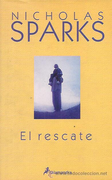 Libros de segunda mano: NICHOLAS SPARKS / EL RESCATE . ED. SALAMANDRA 2001 1&ordf; EDICI&Oacute;N. - Foto 1