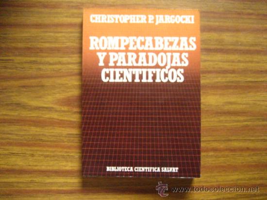 Libros de segunda mano: rompecabezas y paradojas cientificos, christopher p. jargocki,  ( tecnicos c2 - Foto 1