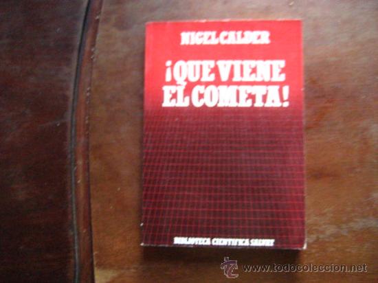 Libros de segunda mano: que viene el cometa, nigel calder, cientifico salvat  ( tecnico c3 - Foto 1