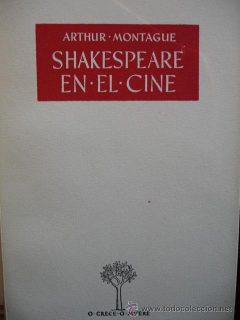 Libros de segunda mano: SHAKESPEARE EN EL CINEARTHUR MAONTAGNE.30   PG.1958 - Foto 1