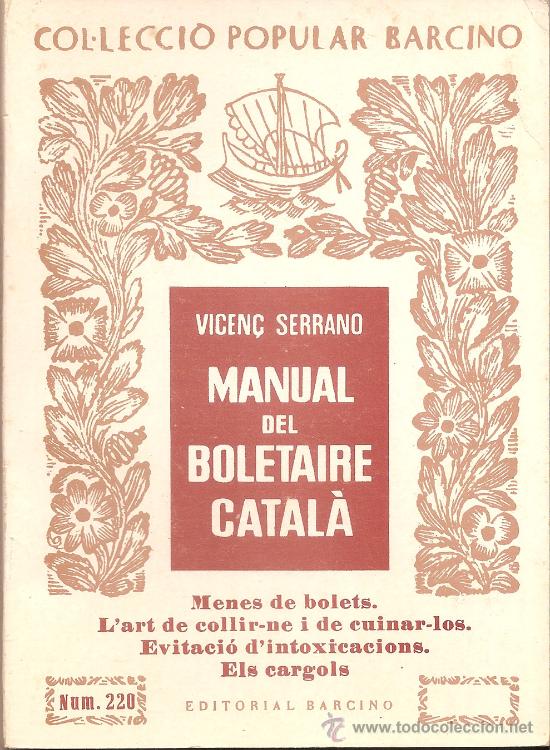 Libros de segunda mano: MANUAL DEL BOLETAIRE CATAL&Agrave; &ndash; VICEN&Ccedil; SERRANO &ndash; 1969 - Foto 1