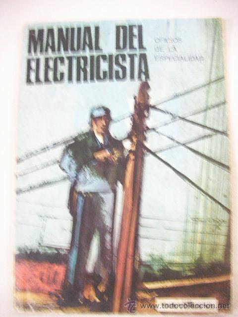 Libros de segunda mano: ANTIGUO LIBRO MANUAL DEL ELECTRICISTA - Foto 1