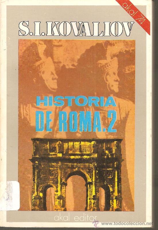 Libros de segunda mano: HISTORIA DE ROMA 2 - EL IMPERIO - S.I. KOVALIOV - Foto 1