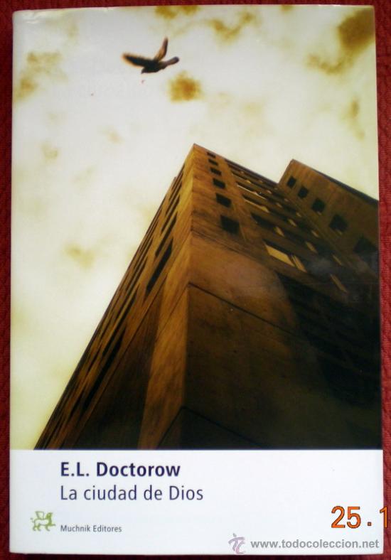 Libros de segunda mano: LA CIUDAD DE DIOS;E.L.DOCTOROW;MUCHNIK 2002;&iexcl;NUEVO! - Foto 1