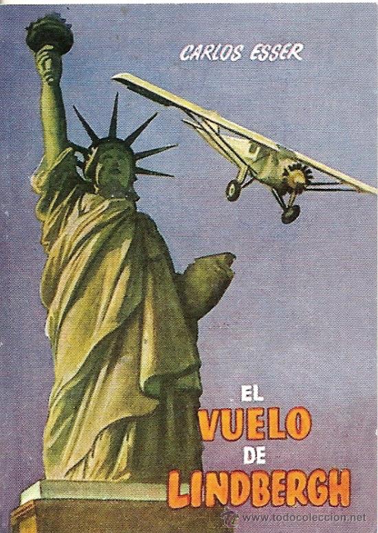 Libros de segunda mano: EL VUELO DE LINDBERGH DE CARLOS ESSER - Foto 1