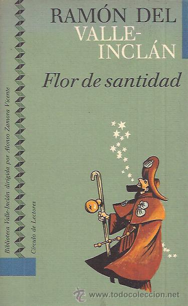 Libros de segunda mano: RAM&Oacute;N DEL VALLE-INCL&Aacute;N  FLOR DE SANTIDAD . C&Iacute;RCULO DE LECTORES . - Foto 1