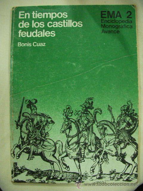Libros de segunda mano: EN TIEMPOS DE LOS CASTILLOS FEUDALES DE BONIS CUAZ - Foto 1