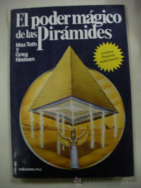 Libros de segunda mano: EL PODER MAGICO DE LAS PIRAMIDES DE MAX TOTH Y GREG NIELSEN - Foto 1