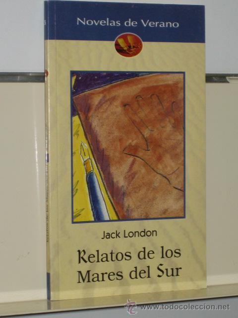 Libros de segunda mano: RELATOS DE LOS MARES DEL SUR - JACK LONDON - SUPLEMENTO DE PRENSA - Foto 1