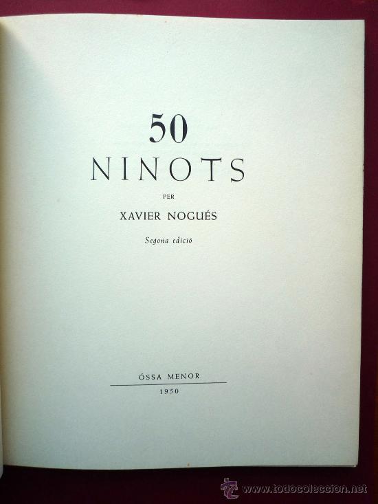 Libros de segunda mano: 50 NINOTS PER XAVIER NOGU&Eacute;S, SEGUNDA EDICION, 1950 - Foto 2
