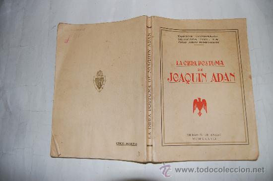 Libros de segunda mano: La obra p&oacute;stuma de Joaqu&iacute;n Ad&aacute;n.  JOAQU&Iacute;N AD&Aacute;N  PX28011 - Foto 1