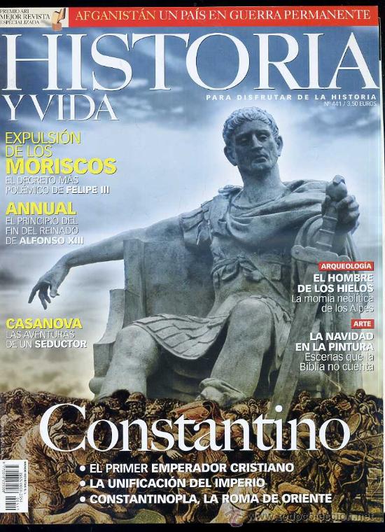 Libros de segunda mano: HISTORIA Y VIDA N&ordm; 441 : CONSTANTINO - Foto 1