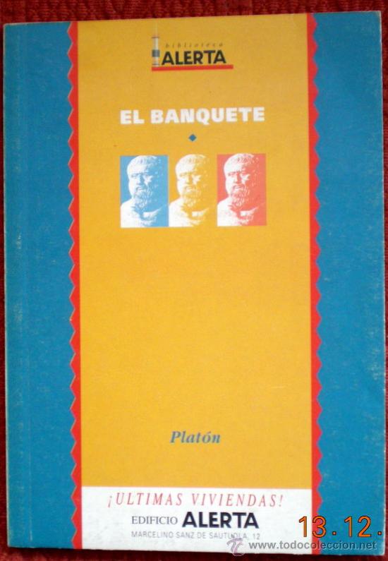 Libros de segunda mano: EL BANQUETE;PLAT&Oacute;N CANPRESA 1993;&iexcl;NUEVO!