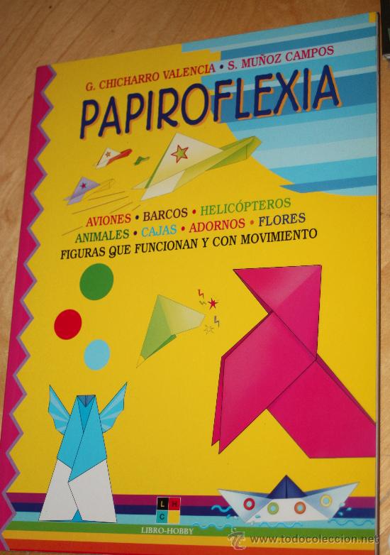 Libros de segunda mano: PAPIROFLEXIA ( G. chicharro & S. Mu&ntilde;oz) - Foto 1