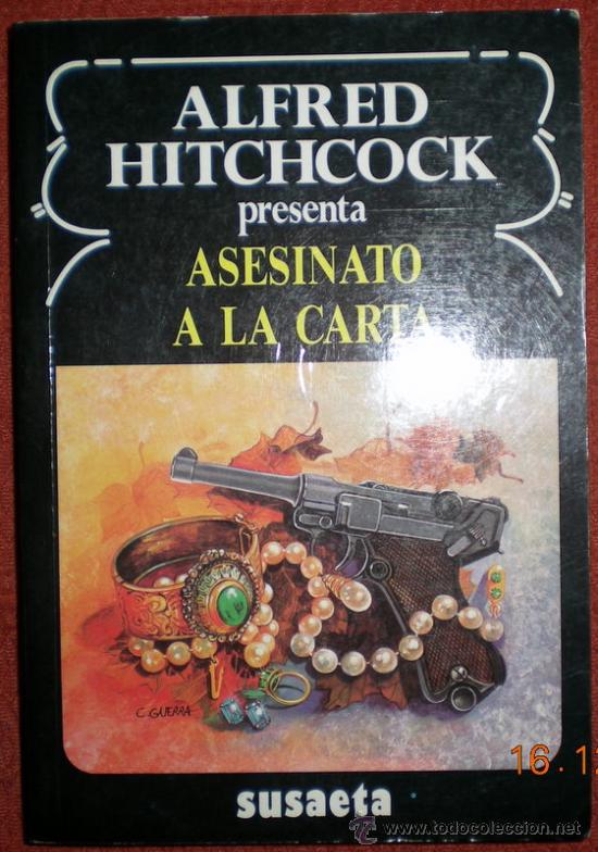 Libros de segunda mano: ASESINATO A LA CARTA;VV.AA.(PRESENTADO POR ALFRED HITCHCOCK);SUSAETA 1990