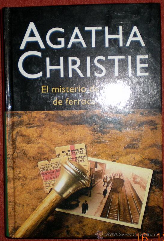 Libros de segunda mano: EL MISTERIO DE LA GU&Iacute;A DE FERROCARRILES;AGATHA CHRISTIE;MOLINO 2003