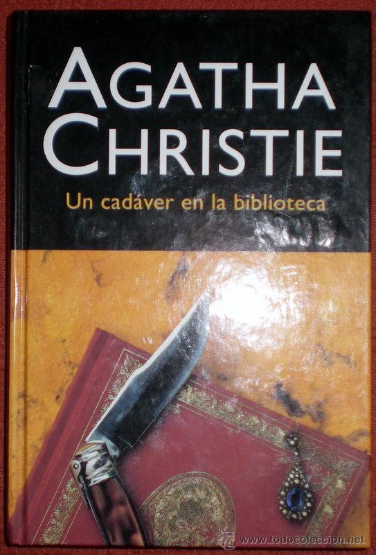 Libros de segunda mano: UN CAD&Aacute;VER EN LA BIBLIOTECA;AGATHA CHRISTIE;MOLINO 2004