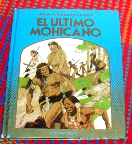 Libros de segunda mano: EL ULTIMO MOHICANO EDITORIAL MONTENA - Foto 1