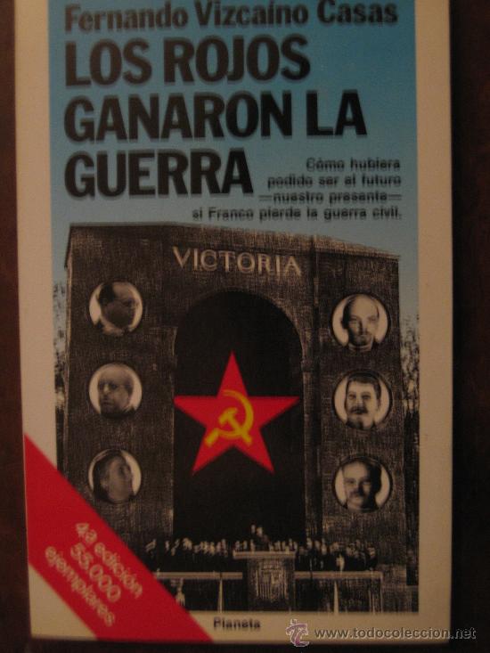 Libros de segunda mano: Los rojos ganaron la guerra - Foto 1