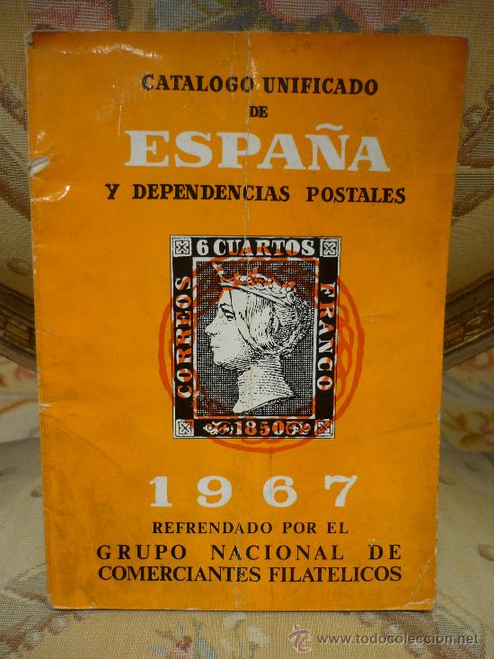 Libros de segunda mano: CATALOGO UNIFICADO DE ESPA&Ntilde;A Y DEPENDENCIAS POSTALES 1.967. - Foto 1