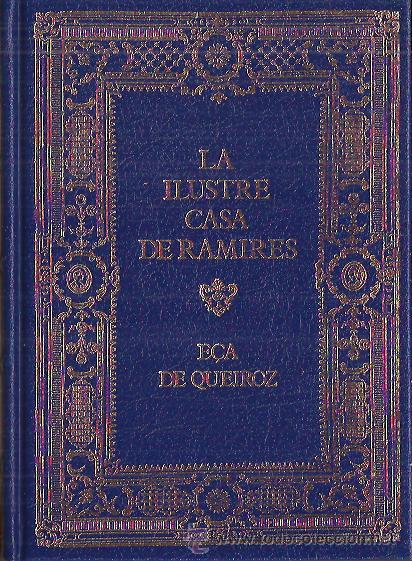 Libros de segunda mano: E&Ccedil;A DE QUEIROZ / LA ILUSTRE CASA DE RAMIRES . A ESTRENAR. - Foto 1