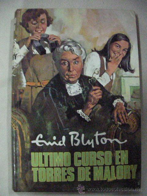 Libros de segunda mano: ULTIMO CURSO EN TORRES DE MALORY DE ENYD BLYTON (EM2) - Foto 1