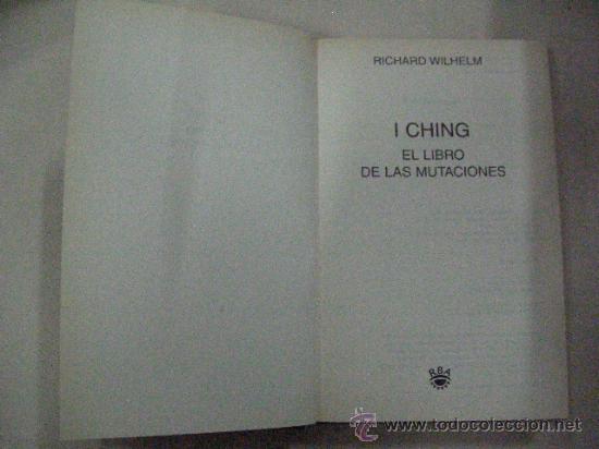 Libros de segunda mano: I CHING - EL LIBRO DE LAS MUTACIONES DE RICHARD WILHELM (EM1) - Foto 1