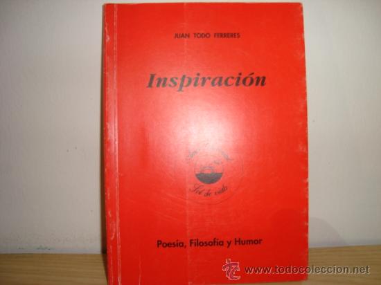 Libros de segunda mano: JUAN TODO FERRERES.INSPIRACION. - Foto 1