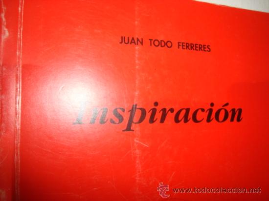 Libros de segunda mano: JUAN TODO FERRERES.INSPIRACION. - Foto 2